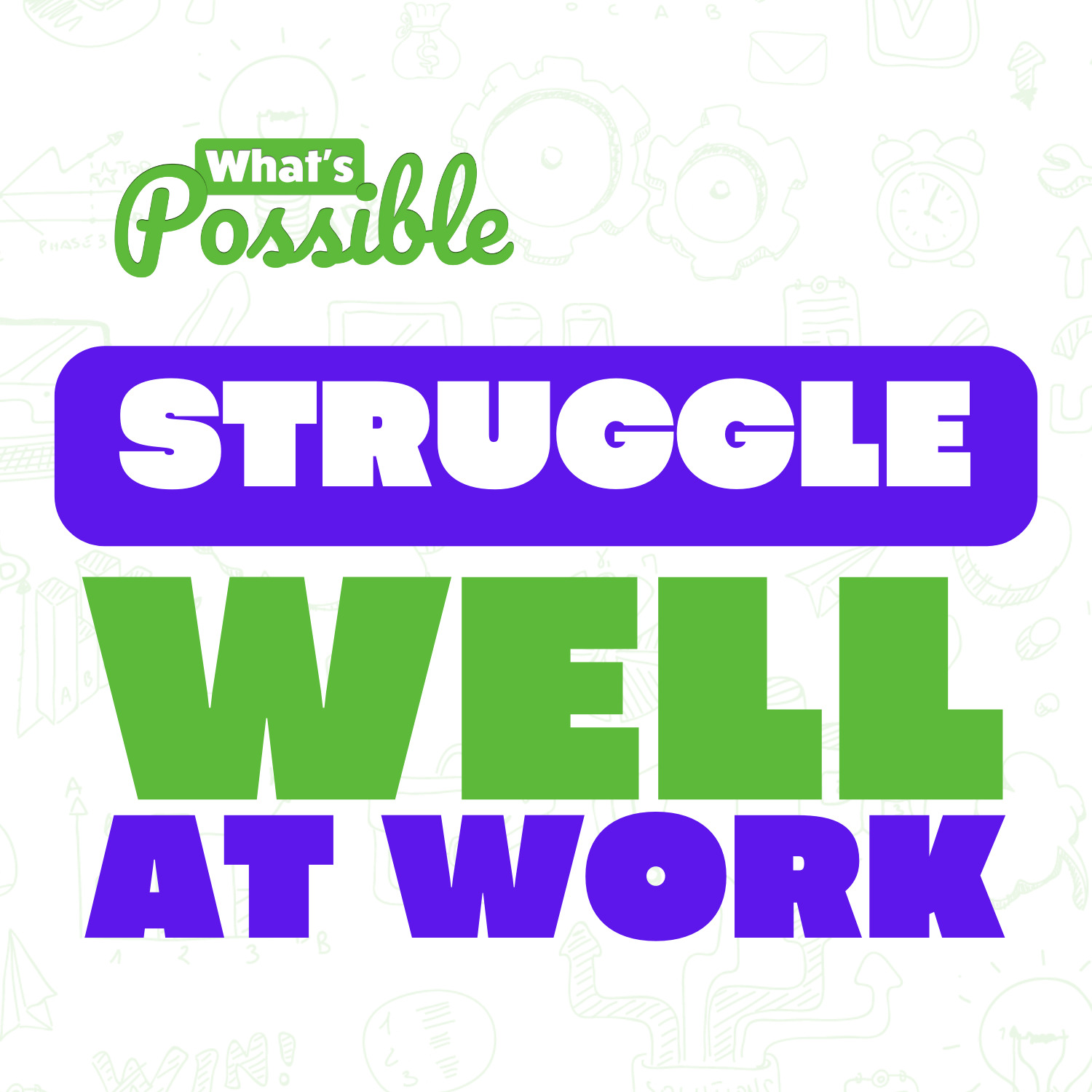 struggle well at work michael dickerson